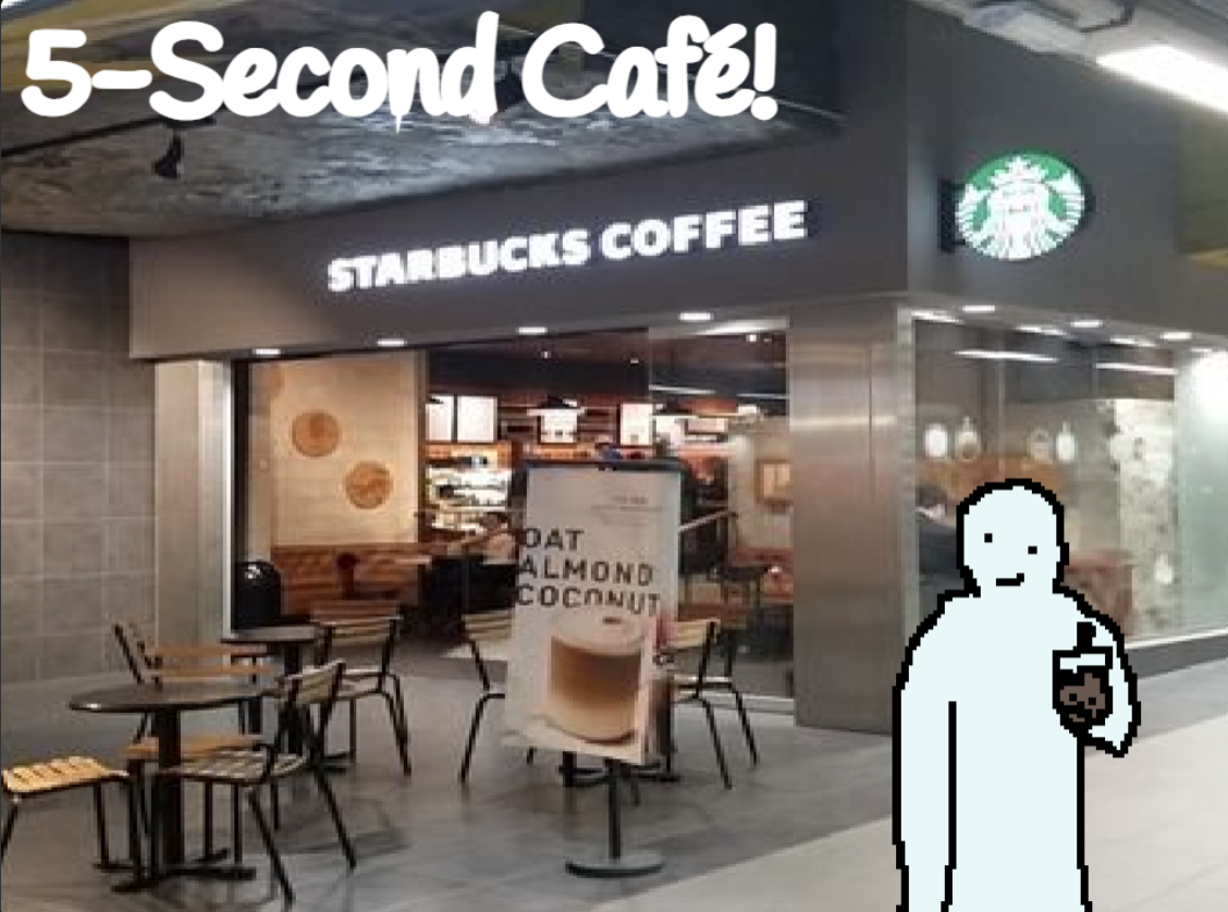 5-Second Café!