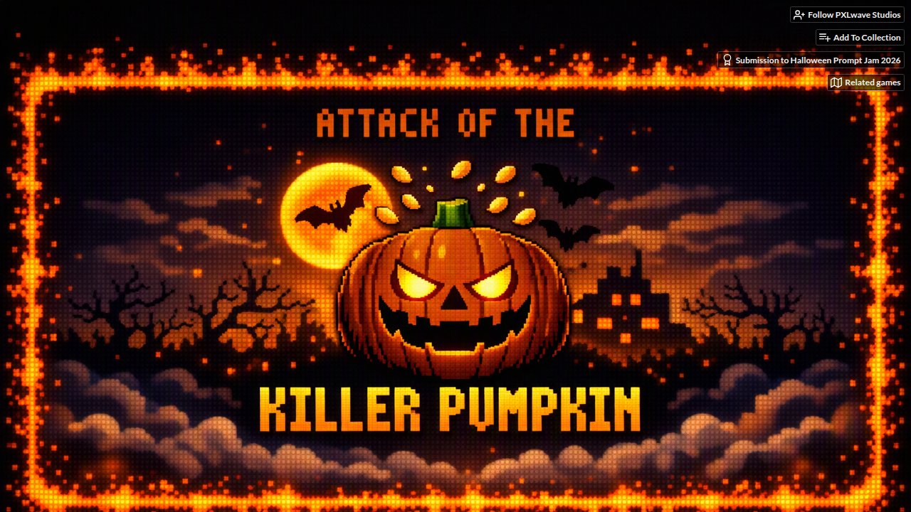ATTACK OF THE KILLER PUMPKIN