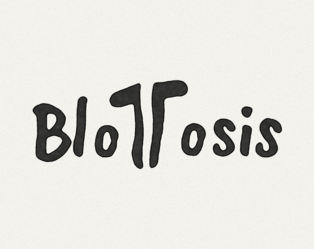 BloTosis