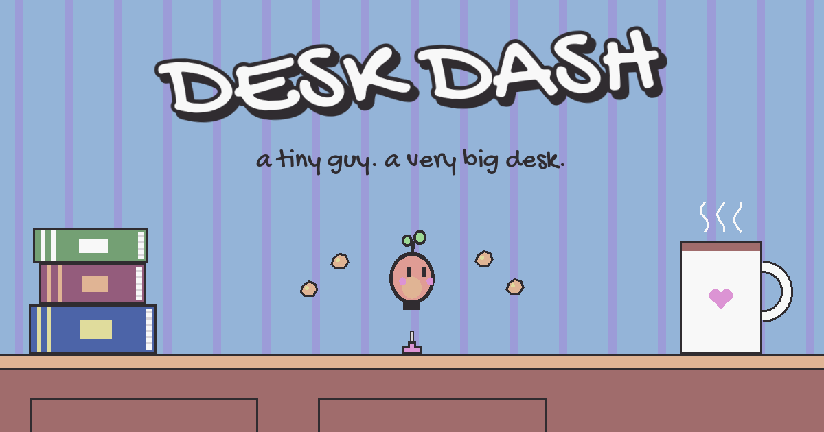 Desk Dash