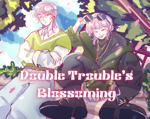 Double Trouble's Blossoming