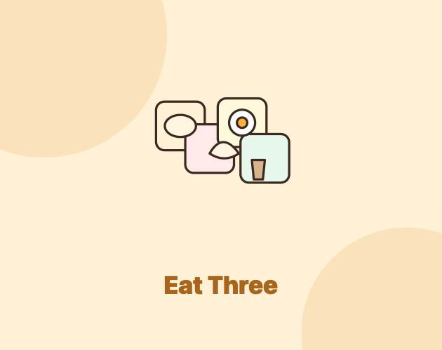 Eat Three