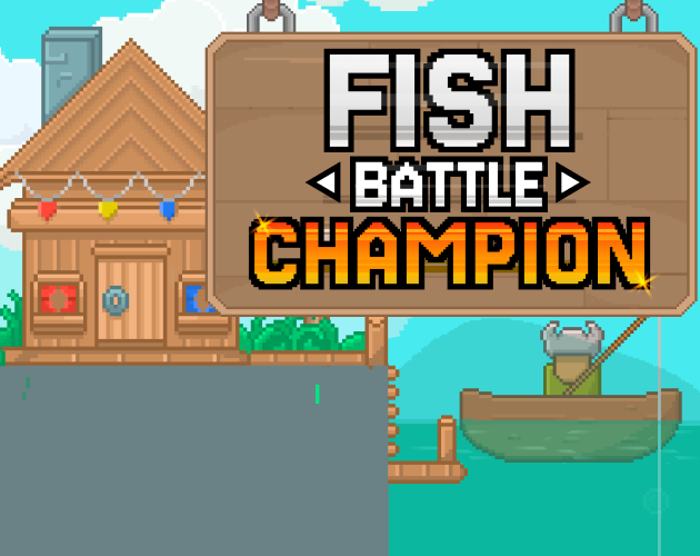 Fish Battle Champion