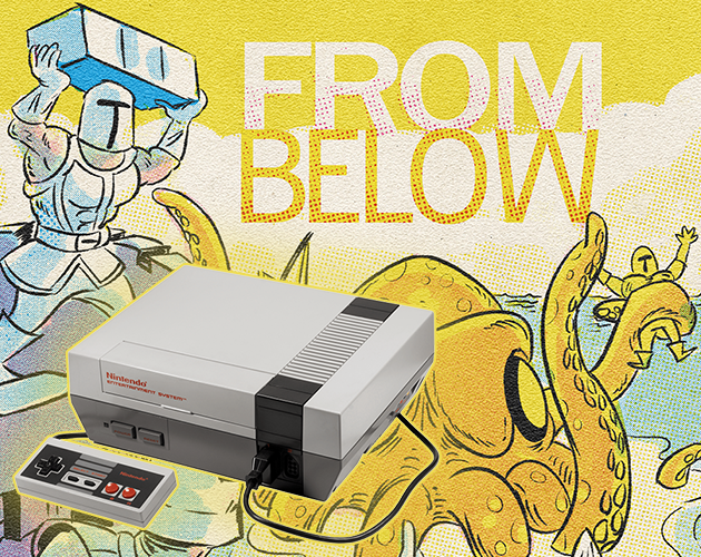 FROM BELOW - A Real NES Game!
