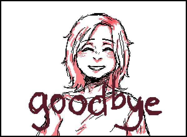 goodbye