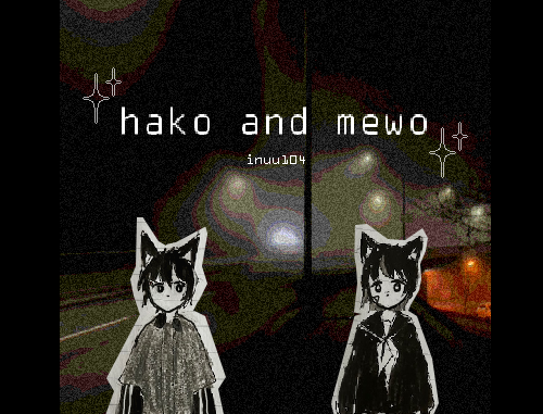 hako and mewo