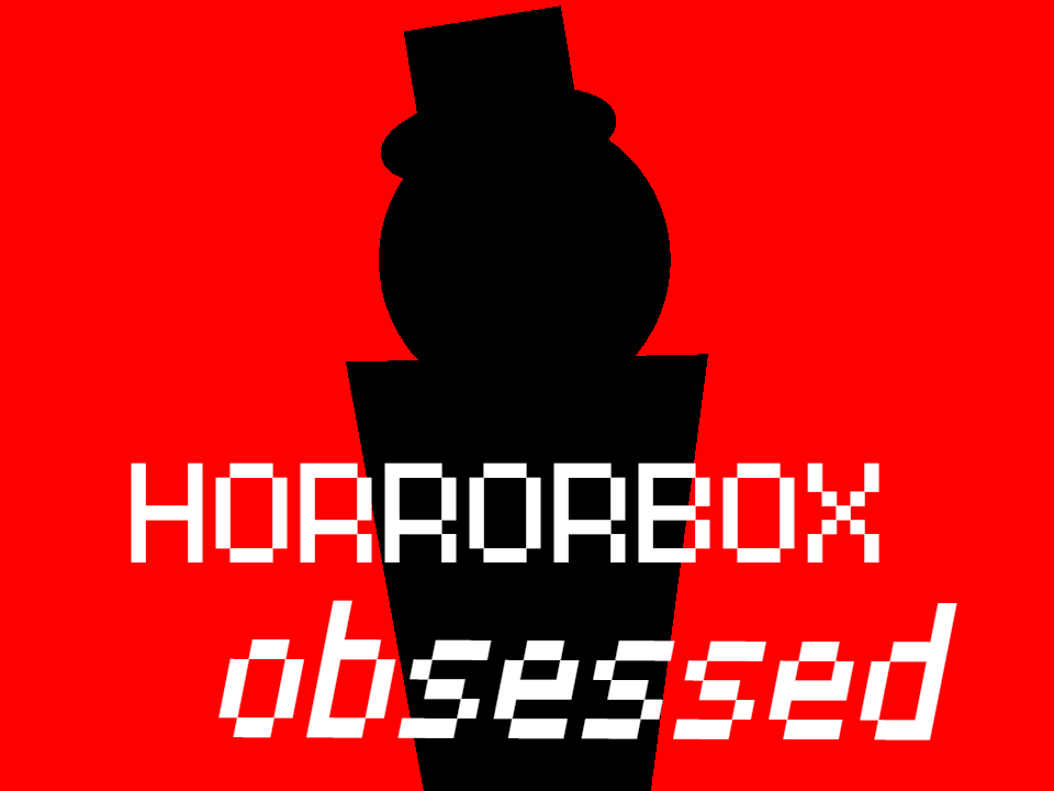 Horrorbox - obbsessed