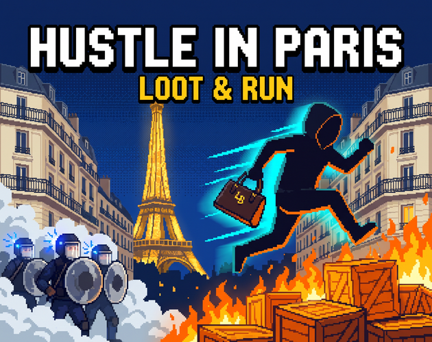 Hustle in Paris: Loot & Run
