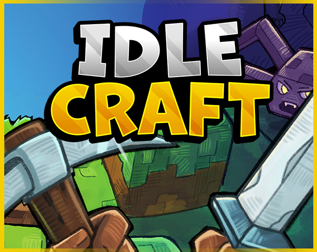 Idlecraft