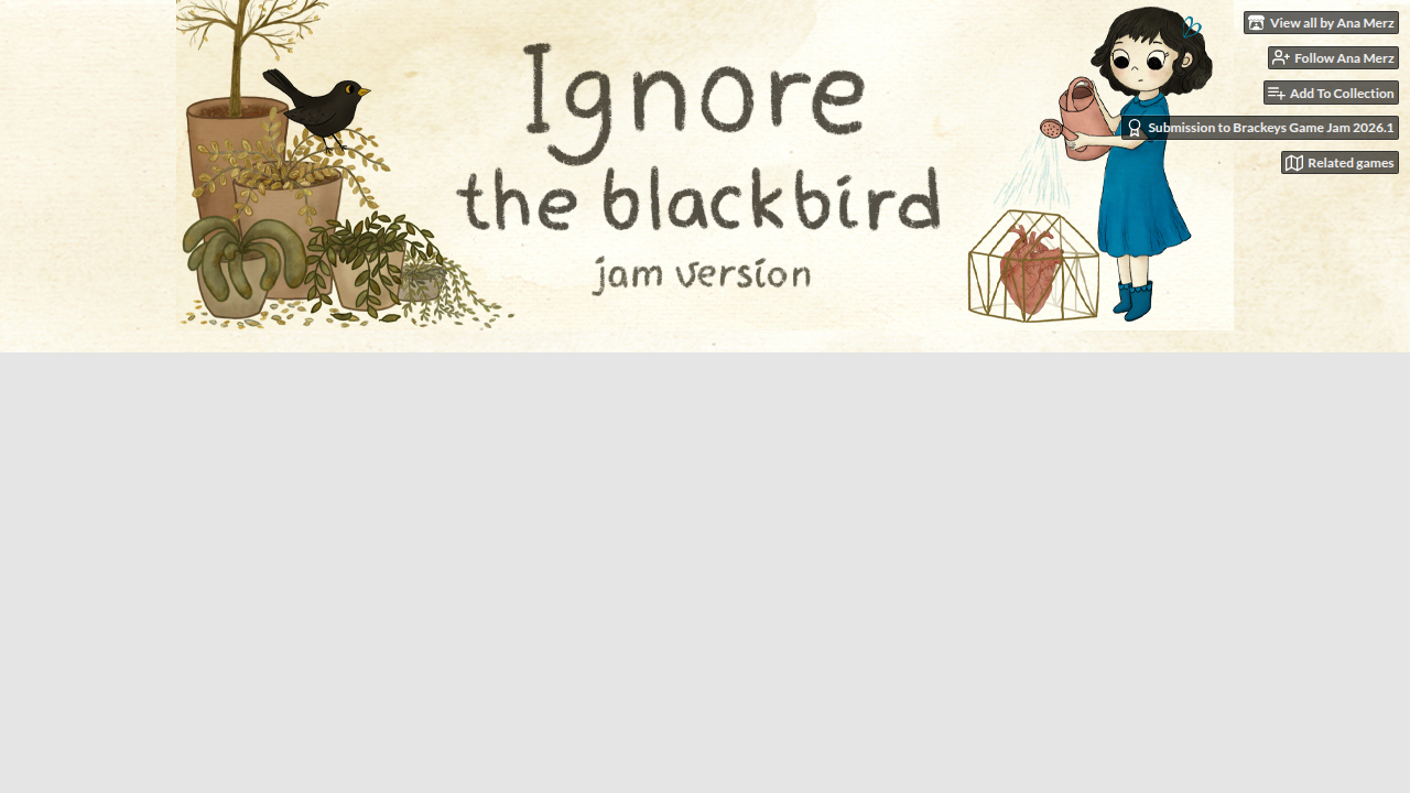 Ignore the blackbird (jam version)