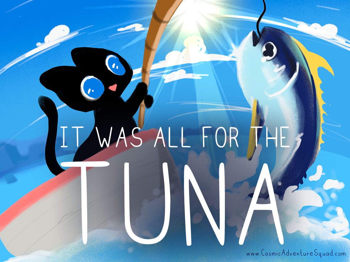 It Was All For The Tuna