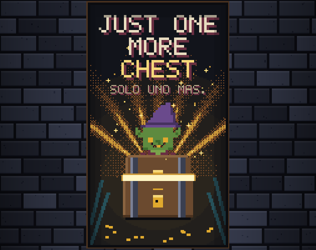 JUST ONE MORE CHEST
