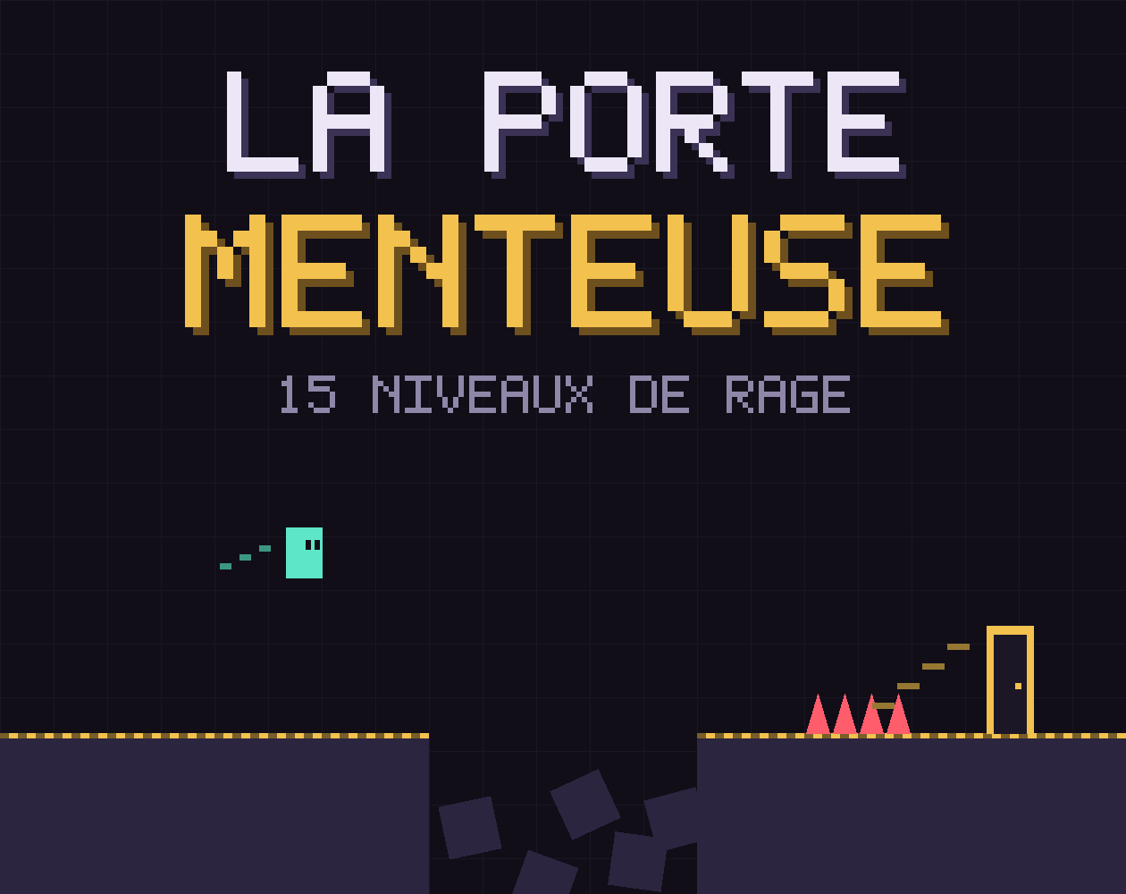 La Porte Menteuse