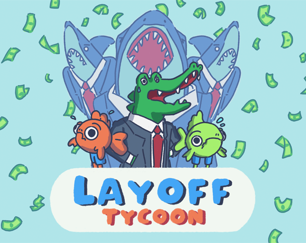 Layoff Tycoon
