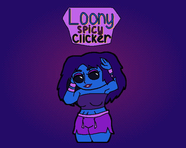 Loony Spicy Clicker