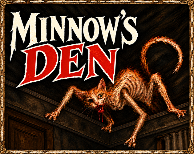 Minnow's Den