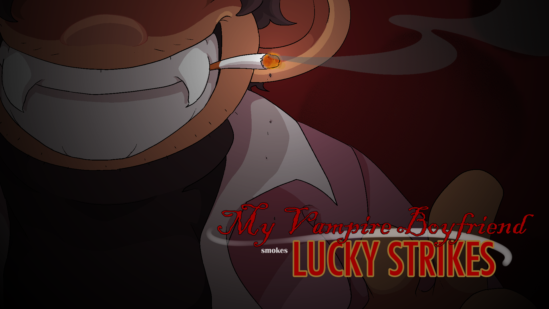 My Vampire Boyfriend Smokes Lucky Strikes