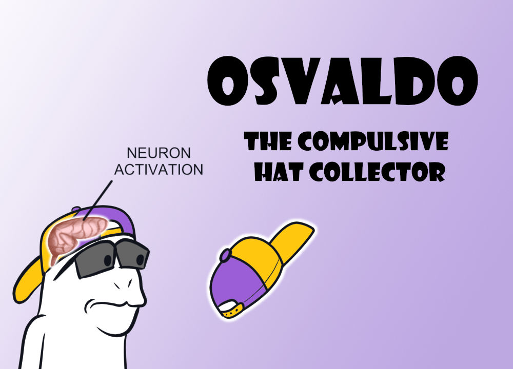 Osvaldo The compulsive hat collector