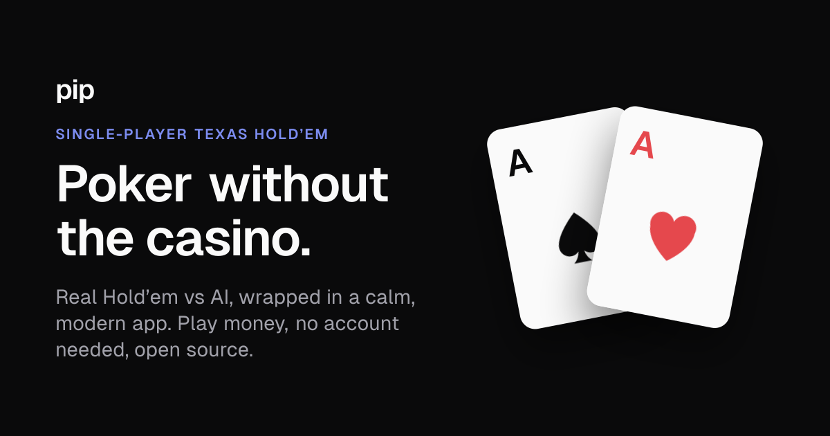 Poker without the casino.