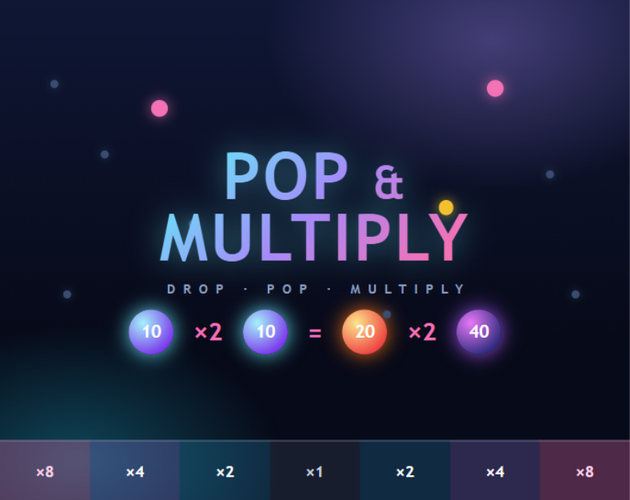 Pop & Multiply