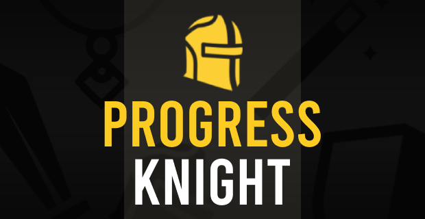 Progress Knight