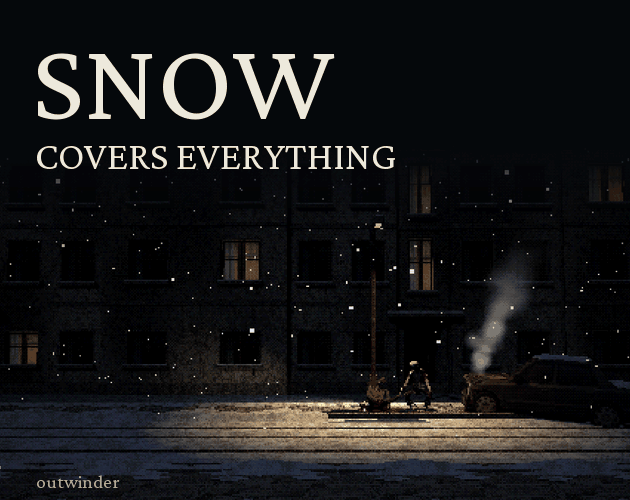 Snow Covers Everything