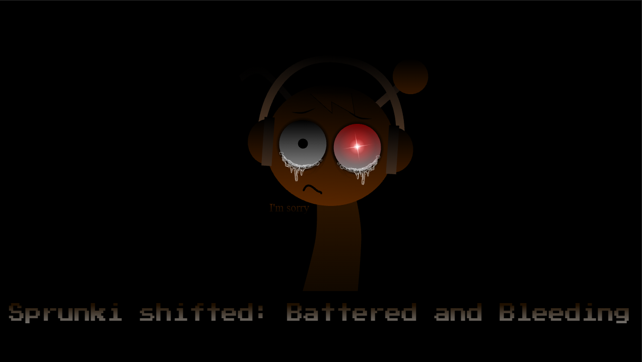 Sprunki Shifted (Fflat's take): Battered and Bleeding