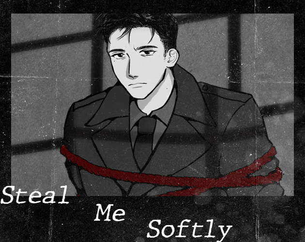 Steal Me Softly
