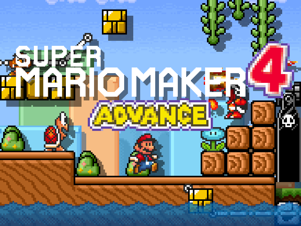 Super Mario Maker 4 Advance