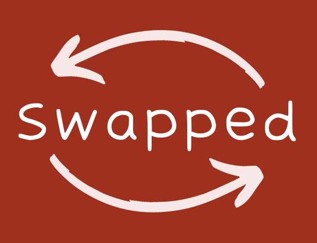 Swapped