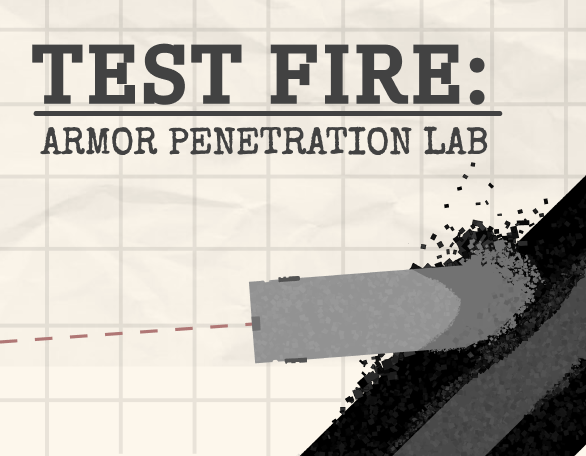 Test Fire: Armor Penetration Sim