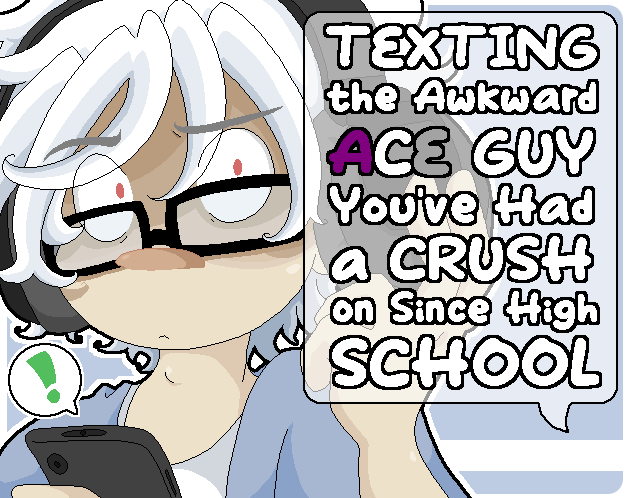 Texting the Awkward Ace Guy You've Had a Crush on Since High School