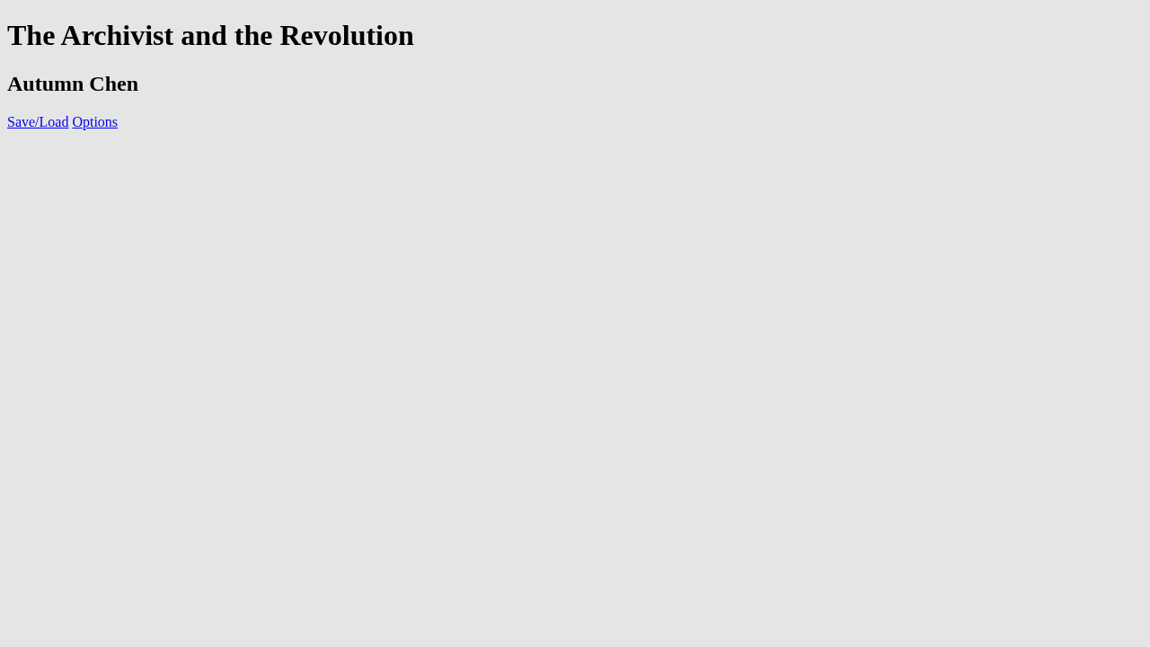 The Archivist and the Revolution