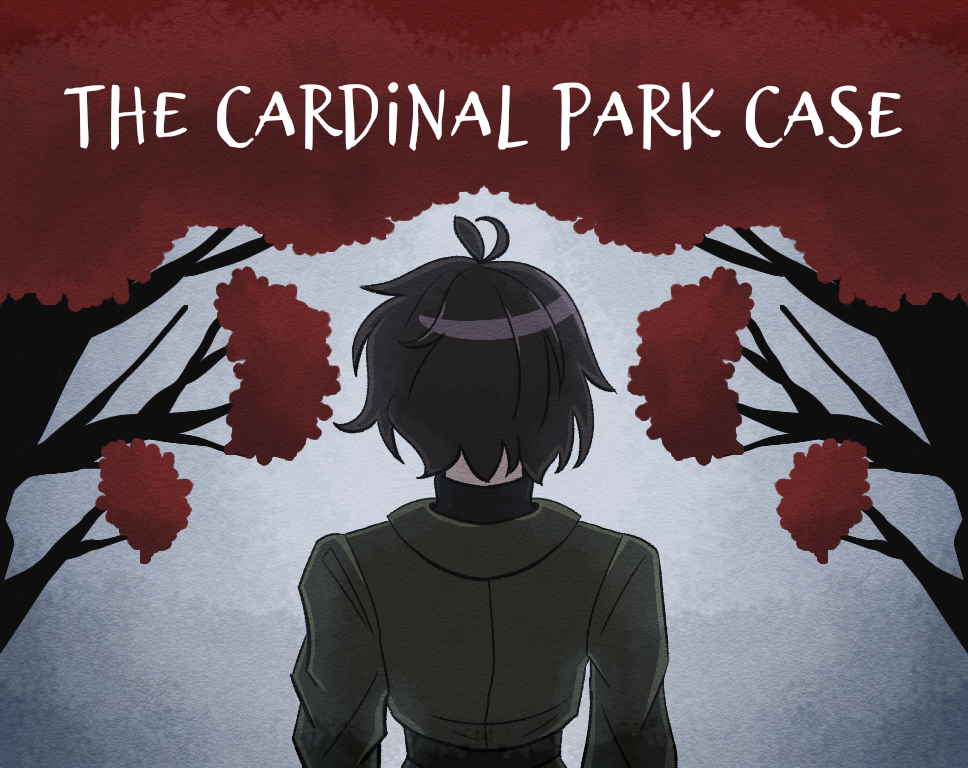 The Cardinal Park Case - Chapters 1-4
