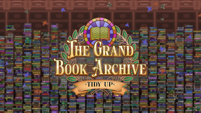 The Grand Book Archive: Tidy Up