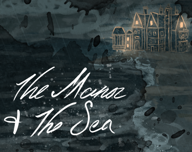 The Manor and The Sea
