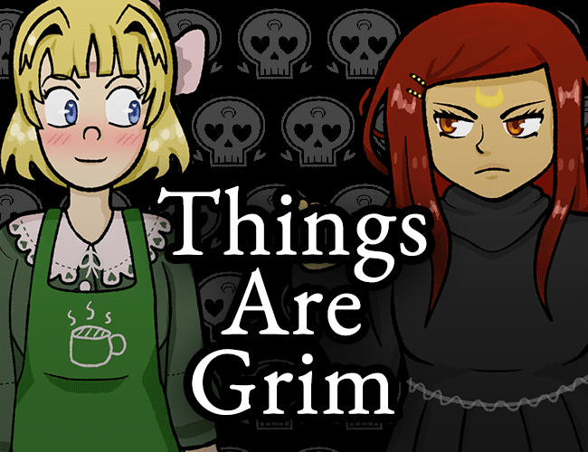 Things Are Grim