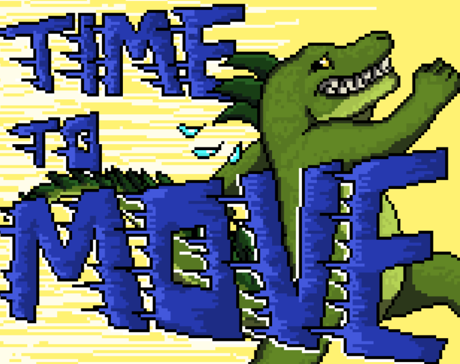 Time To MOVE! (Demo/Pitch)