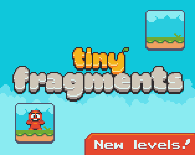 Tiny Fragments