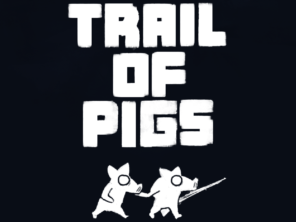 Trail Of Pigs
