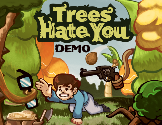 Trees Hate You (demo)