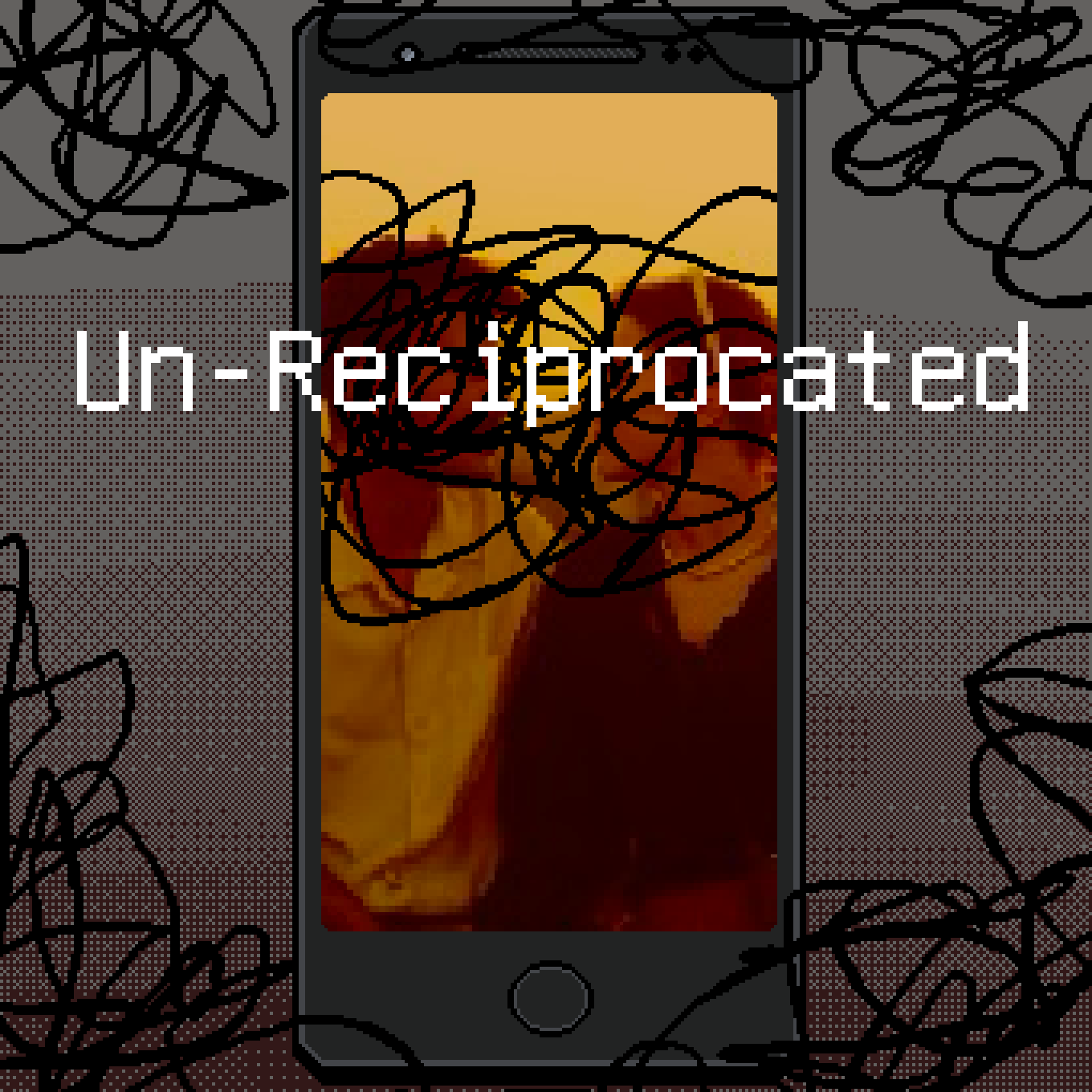 Un-reciprocated