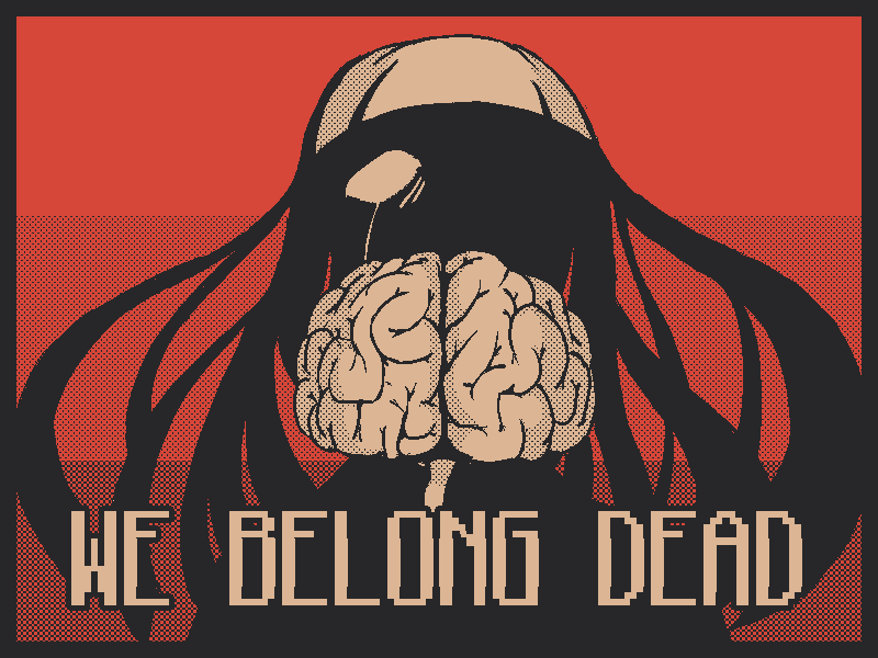 We Belong Dead