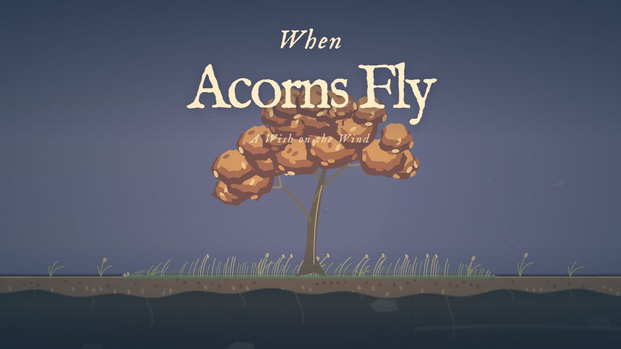 When Acorns Fly